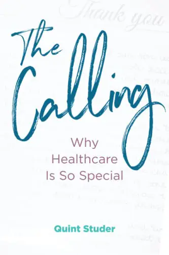 Photo of the book "The Calling: Why Healthcare is So Special"