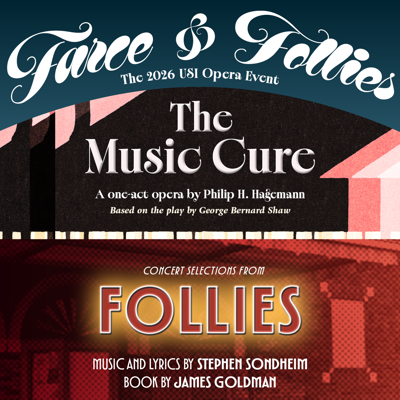 USI to present "Farce and Follies: A USI Opera Event" - News article image