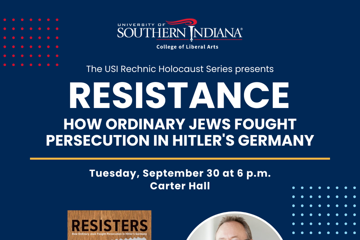 Dr. Wolf Gruner to give keynote presentation at USI Edward D. and Regina Rechnic Holocaust Speaker Series 