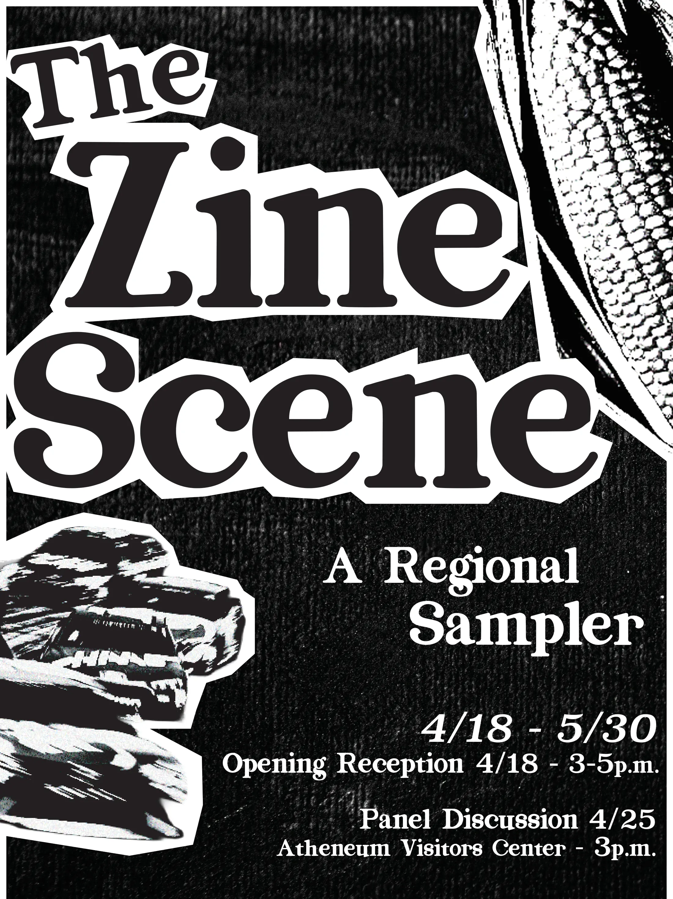 A black and white poster is emblazoned at the top with the words 'The Zine Scene A Regional Sampler" in black font that is designed to look like a cutout. The surrounding black of the poster has a texture like asphalt, which is further complimented by photos of an nascar cars in lower left and cornstalk cut out on the top right to give a midwestern, uniquely Indiana feel to this regional invitational. The exhibit dates are April 18 to May 30, 2026, opening on April 18 and Zine Panel Discussion on April 25. 