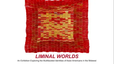 Exhibition poster for "Liminal Worlds: An Exhibition Exploring the Multifaceted Identities of Asian Americans in the Midwest"