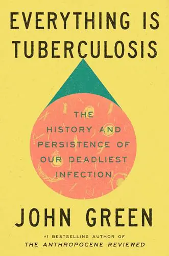 Photo of the Book "Everything is Tuberculosis"