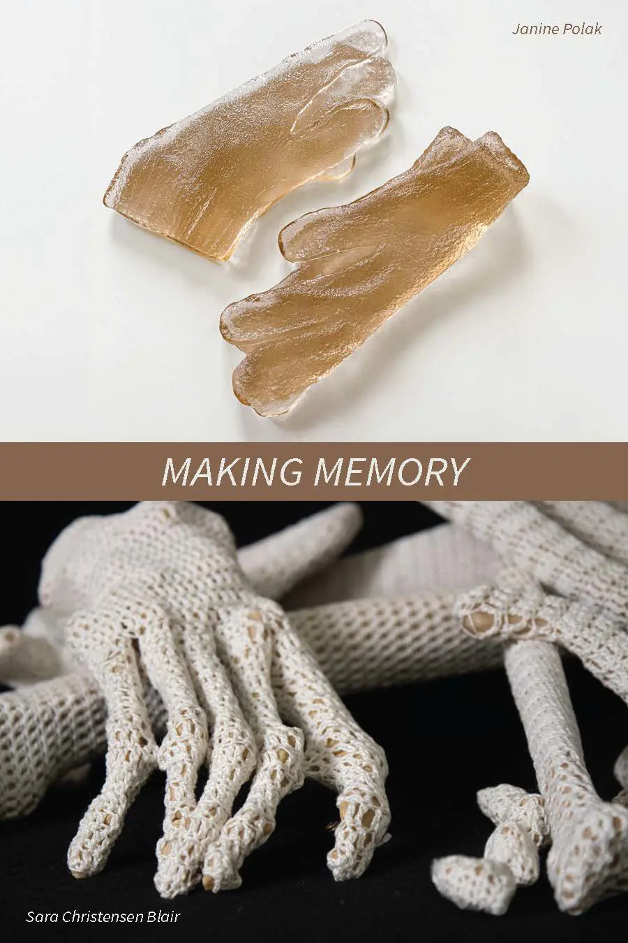 Making Memory | Sara Christensen Blair and Janine Polak