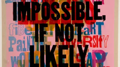 Exhibition poster for the 50th anniversary exhibit by J.P. Begley, reading "Certainly Not Impossible, If Not Likely"